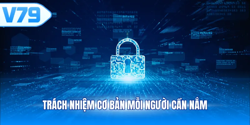 Trách nhiệm cơ bản mỗi người cần nắm